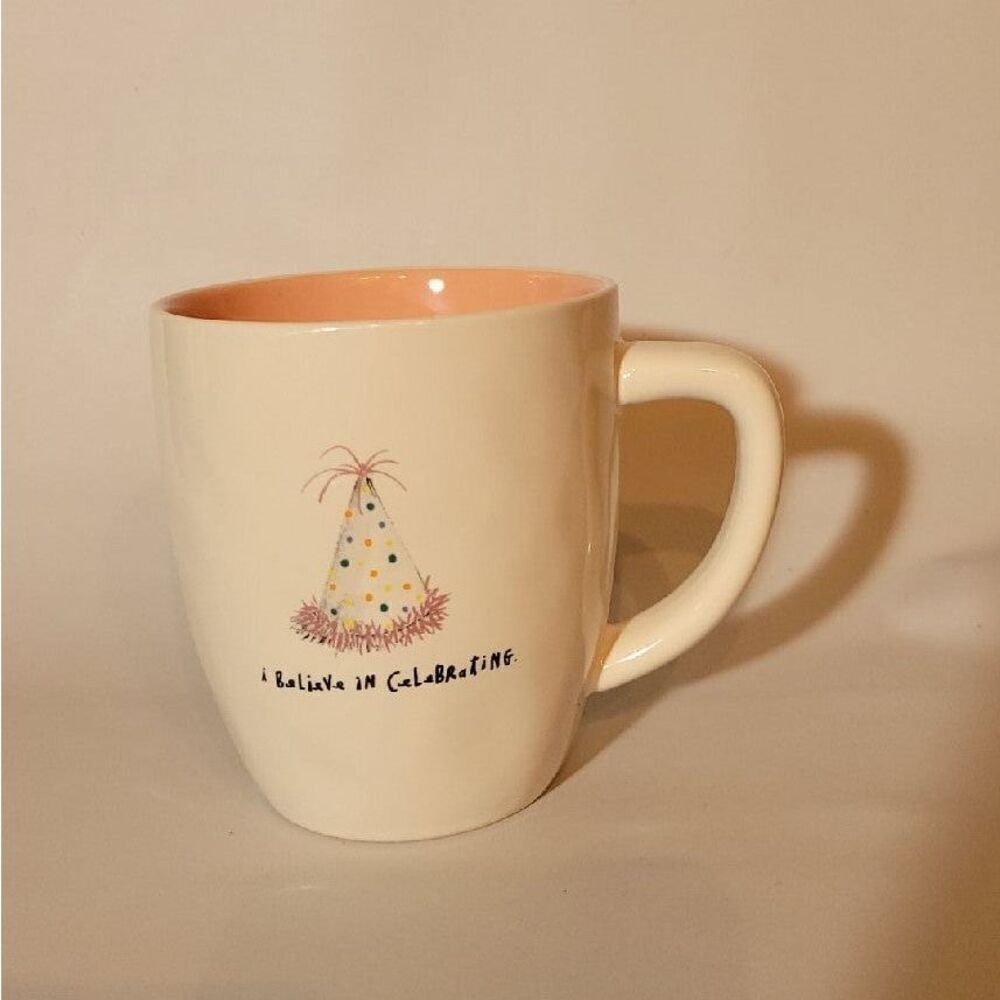 Rae Dunn Mug Cup I Believe in Celebrating